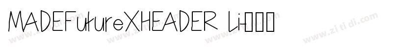 MADEFutureXHEADER Li字体转换